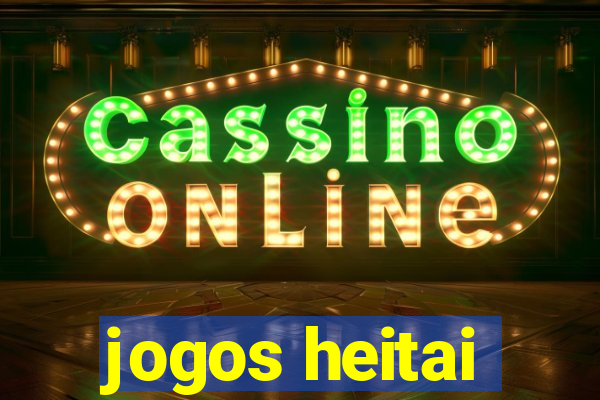 jogos heitai